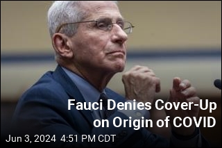 Fauci: COVID Cover-Up Allegations &#39;Preposterous&#39;