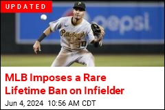 MLB May Impose a Rare Lifetime Ban on Infielder