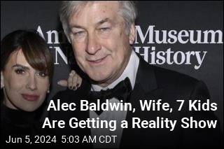 Baldwin, Wife, 7 Kids Are Getting a Reality Show