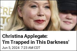 Things Have Been Dark for Christina Applegate
