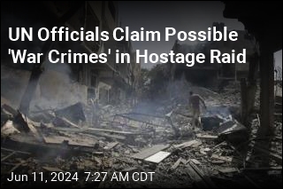 UN Officials Claim Possible &#39;War Crimes&#39; in Hostage Raid