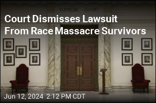 Court Dismisses Lawsuit From Race Massacre Survivors