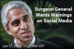 Surgeon General: Time for Health Warnings on Social Media