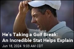 He&#39;s Taking a Golf Break: An Incredible Stat Helps Explain