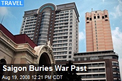 Saigon Buries War Past