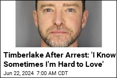 Timberlake Speaks on Arrest: &#39;It&#39;s Been a Tough Week&#39;