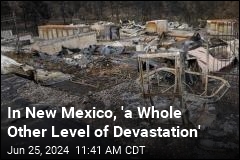 In New Mexico, &#39;a Whole Other Level of Devastation&#39;