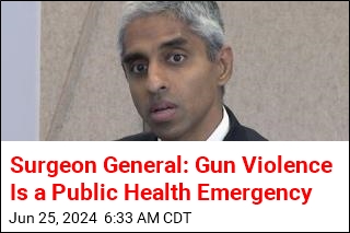Surgeon General: Gun Violence Is a Public Health Emergency