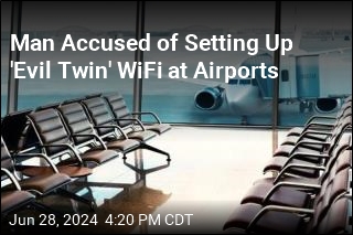 Cops: Cybercriminal Set Up Fake Free WiFi at Airports