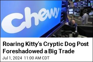 Roaring Kitty&#39;s Cryptic Dog Post Foreshadowed a Big Trade