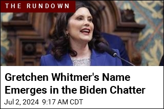 Gretchen Whitmer&#39;s Name Emerges in the Biden Chatter