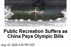 Public Recreation Suffers as China Pays Olympic Bills