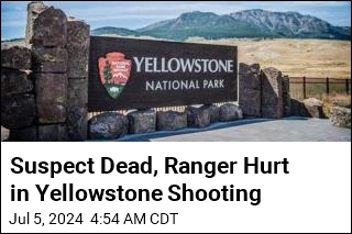 Suspect Dead, Ranger Hurt in Yellowstone Shooting