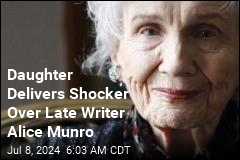 Daughter Delivers Shocker Over Late Writer Alice Munro