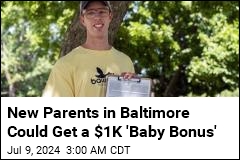 Baltimore Could Institute a $1K &#39;Baby Bonus&#39; for New Parents