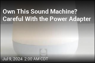 Own This Sound Machine? Careful With the Power Adapter