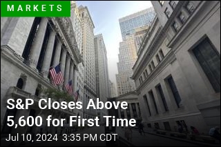 S&amp;P Closes Above 5,600 for First Time