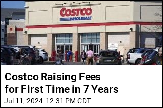 Costco Raising Fees for First Time in 7 Years