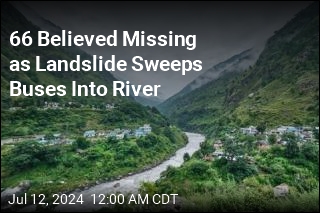 66 Believed to Be Missing After Landslide Sweeps Buses Into River
