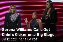 Serena Williams Calls Out Chiefs Kicker on ESPY Stage