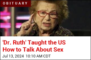 Sex Therapist &#39;Dr. Ruth&#39; Dies at 96
