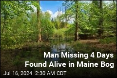 Man Missing 4 Days Found Alive in Maine Bog