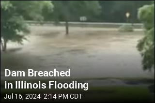 Dam Breached in Illinois Flooding