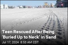 Teen Rescued After Being &#39;Buried Up to Neck&#39; in Sand