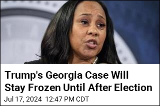 Trump&#39;s Georgia Case Won&#39;t Resume Before Election