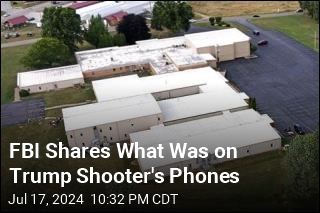 FBI Shares What Was on Trump Shooter&#39;s Phones