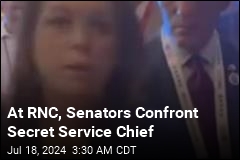 At RNC, Senators Confront Secret Service Chief