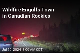 Wildfire Engulfs Town in Canadian Rockies