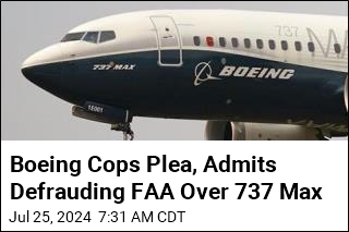 Boeing Cuts Deal With DOJ, Will Plead Guilty to Fraud
