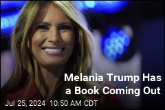 Melania Trump Has a Book Deal