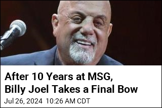 Billy Joel&#39;s Longest Time at MSG Has Come to a Close
