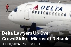 Delta to Pursue Damages From Microsoft, CrowdStrike