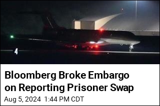 Bloomberg Broke Embargo on Reporting Prisoner Swap