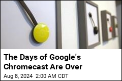 Google Discontinues Chromecast Line