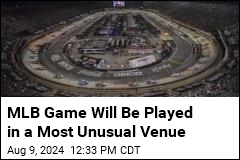 For First Time, MLB Game Will Take Place on a NASCAR Track