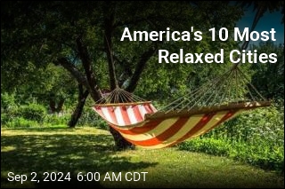 These Are America&#39;s 10 Most Relaxed Cities