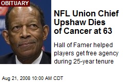 NFL Union Chief Upshaw Dies of Cancer at 63