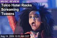 Tokio Hotel Rocks Screaming Tweens