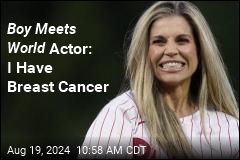 &#39;Topanga&#39; From Boy Meets World : I Have Breast Cancer