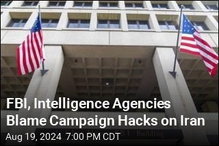 FBI, Intelligence Agencies Blame Campaign Hacks on Iran