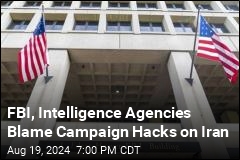 FBI, Intelligence Agencies Blame Campaign Hacks on Iran