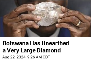 Botswana Has Unearthed a Very Large Diamond