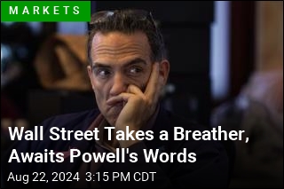 Wall Street Takes a Breather, Awaits Powell&#39;s Words