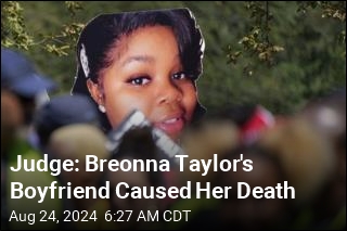 Judge: Breonna Taylor&#39;s Boyfriend Caused Her Death