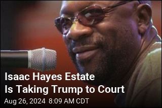 Isaac Hayes Estate Is Taking Trump to Court