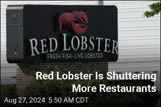 Red Lobster Is Shuttering More Restaurants